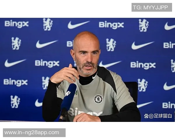 马雷斯卡谈帕尔默出场安排强调球队状态逐渐提升