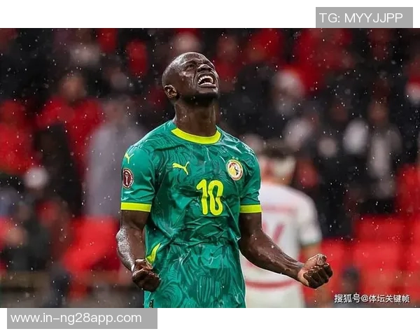 马内进球的比赛塞内加尔保持不败战绩辉煌38胜6平