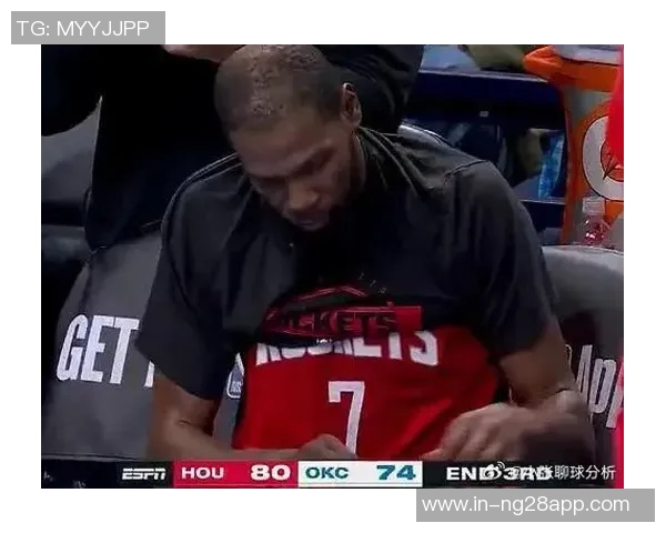 火箭进攻遭遇困境范乔丹申京缺阵唯KD能解燃眉之急